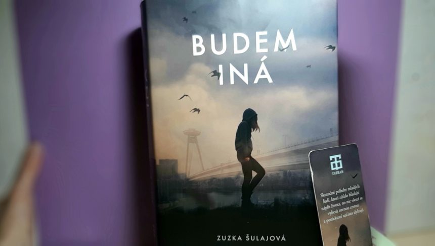 Budem iná – zábavná, smutná a šialene realistická story